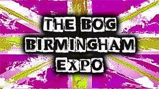 UK BOG | Birmingham Expo 2018 | The Vaping Bogan