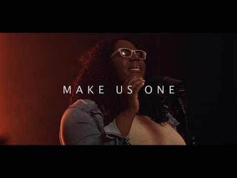 Make Us One | Ft. Naomi Raine