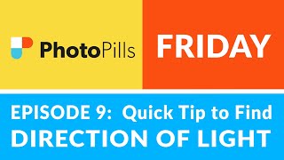 PhotoPills Friday Ep 9: Find How Light Will Hit Your Subject