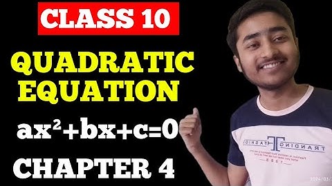 Class 10 maths chapter 4 2024 -25 | Quadratic equation class 10 2025
