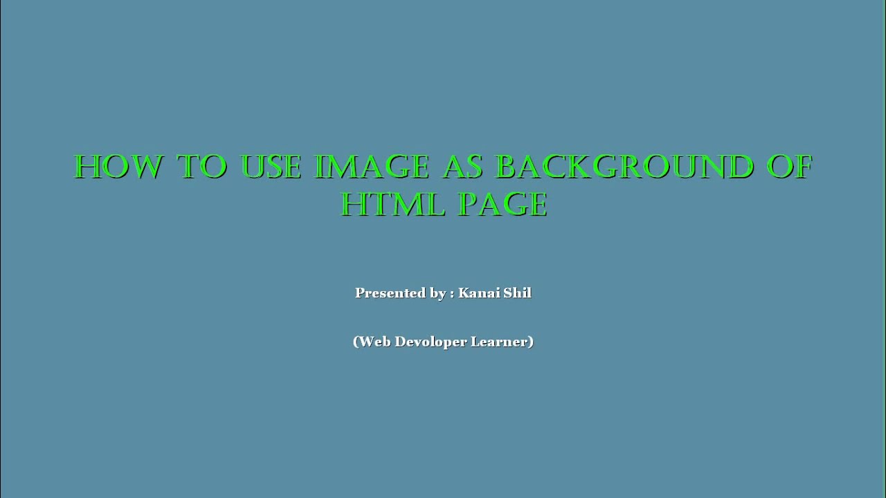 how to insert image as background of html page by Kanai