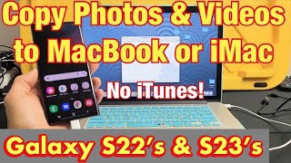 Galaxy S22/S23: How to Copy Photos & Videos to Apple Computer, MacBook, iMac via Cable (No iTunes!) screenshot 4