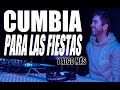 CUMBIA PARA LAS FIESTAS - Nico Vallorani DJ