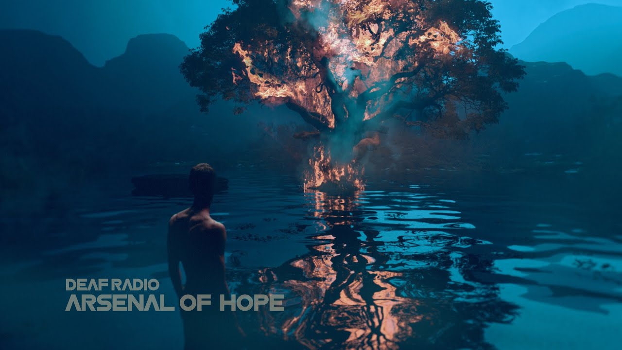 Deaf Radio - Arsenal of Hope (Full Album)
