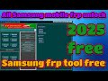 New 🔥FRP Tool All Samsung FRP Bypass Tool 2024 Android 11/12/13/14 Google Account Bypass