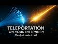 Quantum Teleportation is Here — And It’s Running on Your Internet!