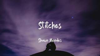 Stitches - Shawn Mendes (Lyrics)