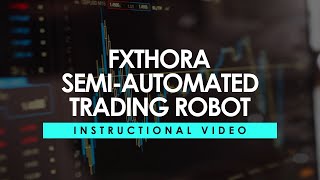 FXthora semi automated EA instructional video