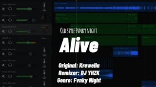 Download lagu Krewella - Alive | DJ YHZK FVNKY NIGHT REMIX OLD STYLE 