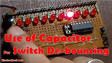 Use of Capacitor To Avoid Switch Bouncing | ElectroMech Lab