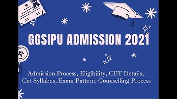 GGS IPU Admission process 2021 [ Guru Gobind Singh Indraprastha University Admission Process]