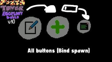 all buttons "bind spawn" | PTEB Mobile 10.0.0