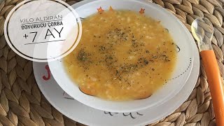 Kilo Aldıran Doyurucu Çorba (+7 Ay)