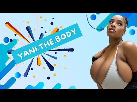YANI-THE-BODY🇺🇸 Adorable Curvy Plus Size Fashion Model 🔥 Biography