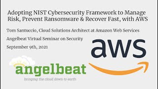 Famous Adopting NIST Cybersecurity Framework to Manage Risk, Prevent Ransomware & Recover Fast, with AWS Wealth