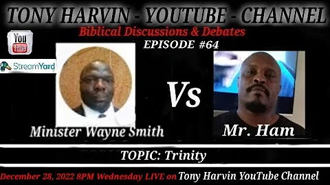 Biblical Debates EPISODE #64: Wayne Smith vs. Mr. ...