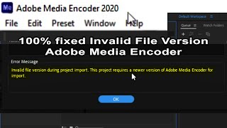 fix Adobe media encoder invalid file project issue