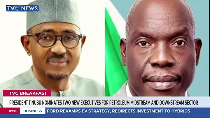 Tinubu Nominates Two New Executives for Petroleum Midstream and Downstream Sectors