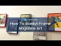 How to easily frame magazine art