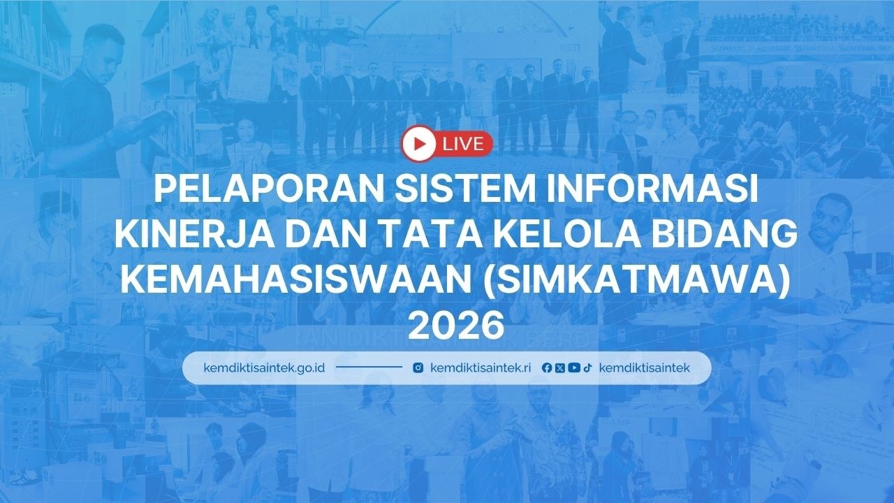 Pelaporan Sistem Informasi Kinerja dan Tata Kelola Bidang Kemahasiswaan (Simkatmawa) 2026.