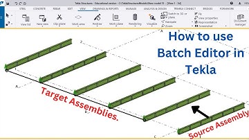 Batch Editor | Tekla Structures | BIMINDC | Tamil