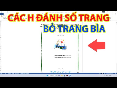 Cách Đánh Số Trang Bỏ Trang Bìa Trong Word mới nhất 2023