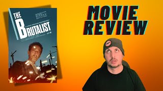 The Brutalist- Movie Review
