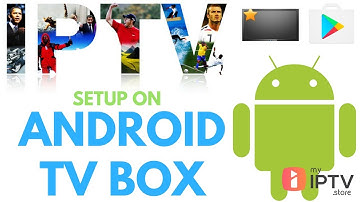 How to setup IPTV on Android Box with STB Emu 2018