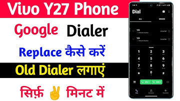 Vivo Y27 Google Dialer Replace Kaise Kare | How To Add Vivo Old Dialer On Vivo Y27