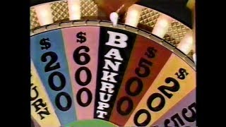 Wheel of Fortune (March 7, 1990)  Bankrupt Final Spin, followed by $5,000