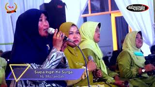 Siapa Ingin ke Surga | Nasida ria | Cover Hj Muzaedah