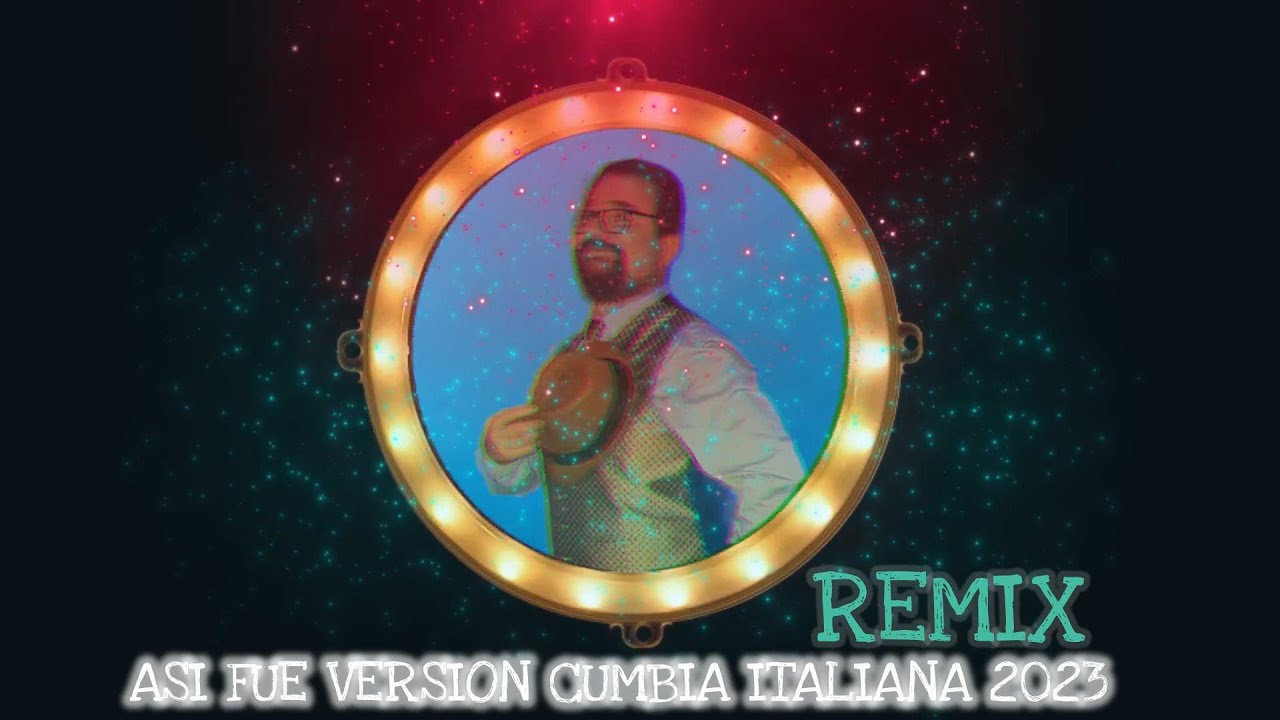 ASI FUE 2023 VERSION CUMBIA ITALIANA J.J.RECORD´S D.J. YouTube