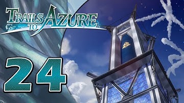 Orchis Tower | Trails to Azure - Part 24 (100% Playthrough)