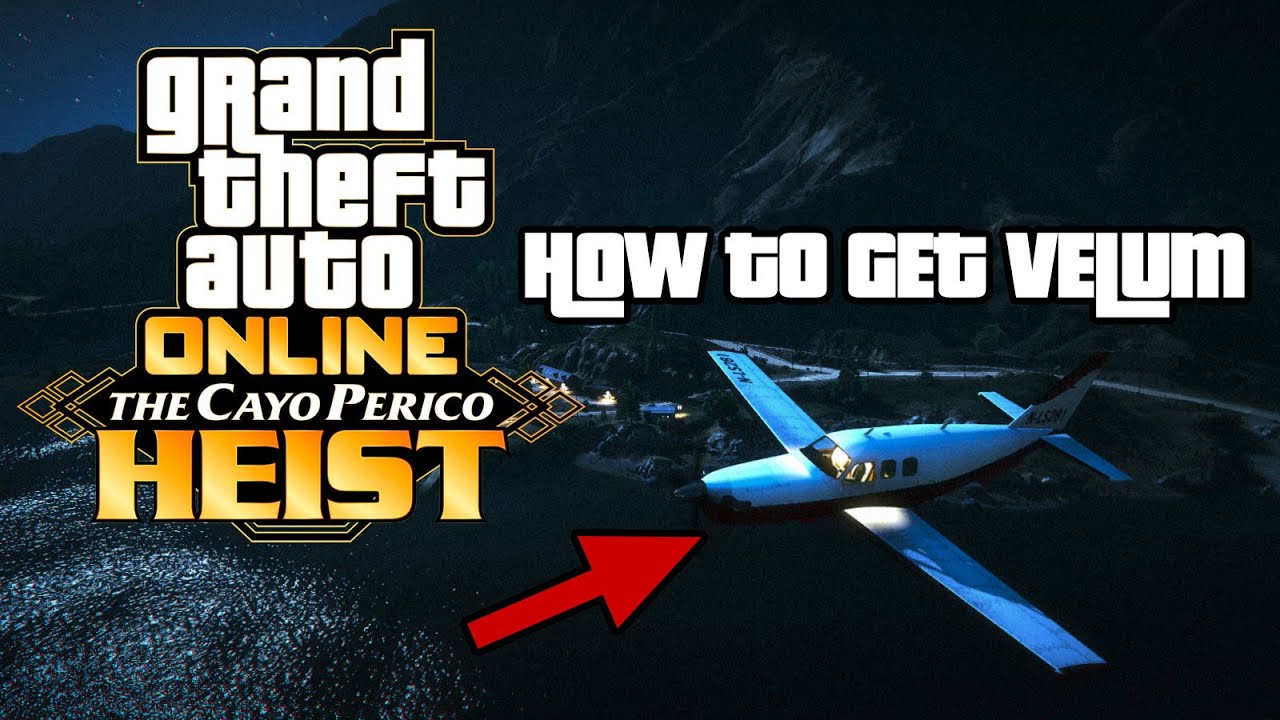 CAYO PERICO HEIST PREP VELUM GTA Online IMGX YouTube