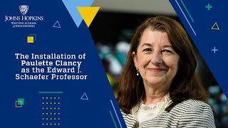The Installation of Paulette Clancy as the Edward J. Schaefer Professor