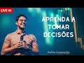 Deive Leonardo - Aprenda a tomar decisões