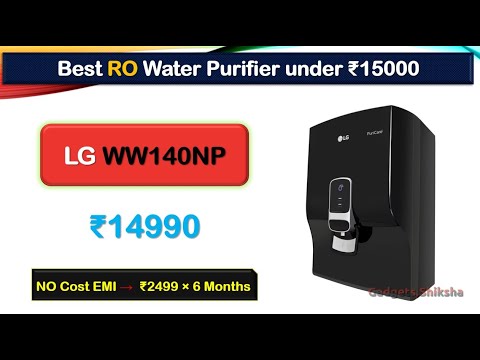 Steel Tank Water Purifier under 15000 Rupees {हिंदी में} | #LG WW140NP ...