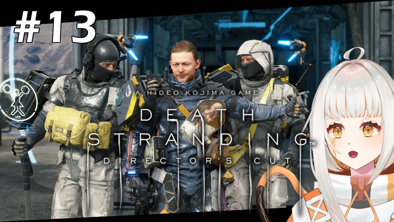 【DEATH STRANDING DIRECTOR'S CUT】西への最終中継地点!?そろそろ終盤かもしれないデススト part13【ドーナ・マアル/個人Vtuber】