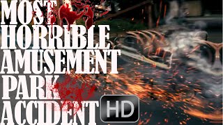 Most Horrible Amusement Park Accident  Roller Coaster Accidents