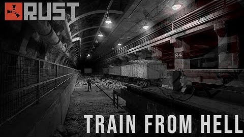 Rust - Train Rides from Hell! New Rust Update. GrubCity