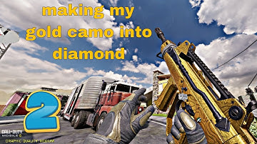 2nd video, my goal to make my gold camo into diamond🔥