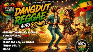 Jangan Tunggu Lama Lama  Album Reggae Santai U0026 Galau
