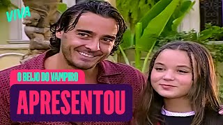Rodrigo Apresenta Pandora Como Filha A Lívia O Beijo Do Vampiro Melhor Do Dia