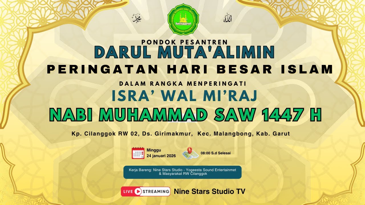 PERINGATAN ISRA MI'RAJ NABI MUHAMMAD SAW 1447 H/2026 M, PONDOK PESANTREN DARUL MUTA'ALIMIN CILANGGOK