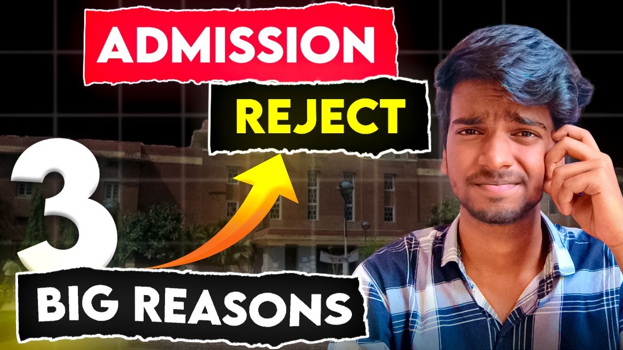 How Admission Rejected In Delhi University| CSAS Reject Your Form!