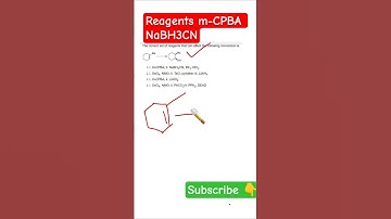 Reagents m-CPBA, NaBH3CN Concept/ Reagents CSIR NET Questions #shorts #csirnet #shortsfeed #pyq