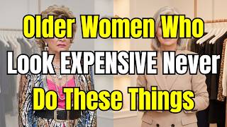10 Things That Cheapen Your Appearance After 60 (Most Women Don't Notice #7)