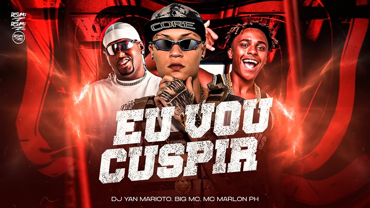 EU VOU CUSPIR - DJ YAN MARIOTO, MC Marlon PH e BIG MC