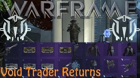 Warframe - Void Traders Returned! 123rd Rotation [30th august 2019]
