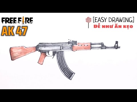 Easy Drawing] How To Draw Ak 47 | Hướng Dẫn Vẽ Ak 47 Đơn Giản - Dễ Dàng |  Free Fire - Youtube